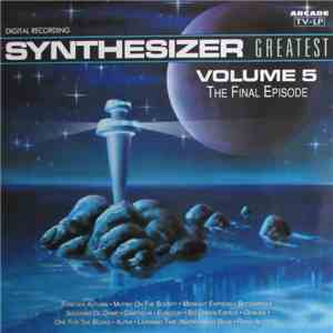 Starink - Synthesizer Greatest Volume 5 - The Final Episode flac download