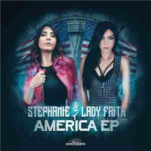Stephanie & Lady Faith - America EP flac download