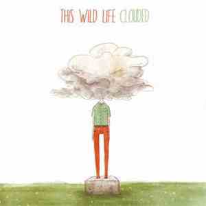 This Wild Life - Clouded flac download