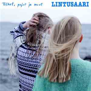 Tilhet, pajut ja muut - Lintusaari flac download