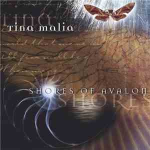 Tina Malia - Shores Of Avalon flac download
