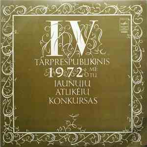 Various - IV Tarprespublikinis 1972 Metų Jaunųjų Atlikėjų Konkursas flac download