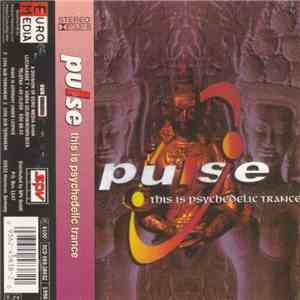 Various - Pulse - This Is Psychedelic Trance Vol. 1 flac download