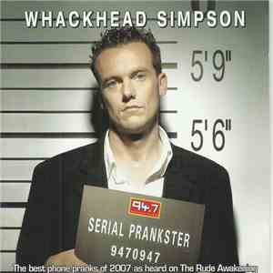 Whackhead Simpson - Serial Prankster flac download