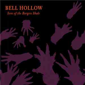 Bell Hollow - Sons Of The Burgess Shale flac download