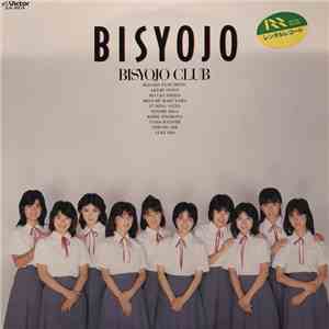 Bisyojo Club - Bisyojo = 美少女 flac download