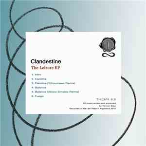 Clandestine  - The Leisure EP flac download