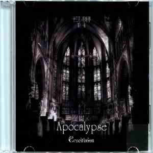 Crucifixion  - 十三月ノ明晰夢 第十一夜 「Apocalypse」 flac download