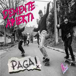 Demente Abierta - Paga! flac download