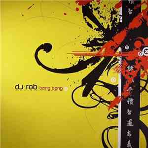 DJ Rob - Bang Bang flac download