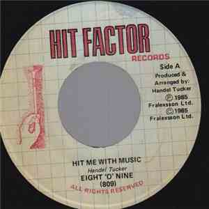 Eight 'O' Nine - Hit Me With Music flac download