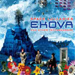 Ekova - Space Lullabies And Other Fantasmagore flac download