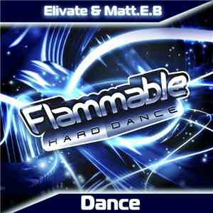 Elivate & Matt.E.B - Dance flac download