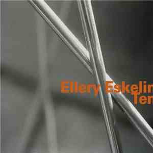 Ellery Eskelin - Ten flac download