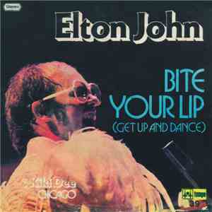 Elton John / Kiki Dee - Bite Your Lip (Get Up And Dance) / Chicago flac download