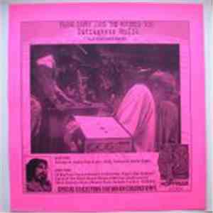 Frank Zappa And The Mothers - Outrageous Muzik Plus Other Knick Knacks flac download