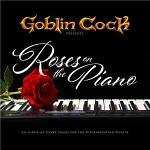 Goblin Cock - Roses On The Piano flac download