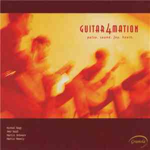 Guitar4mation - Pulse.Sound.Joy.Heart. flac download