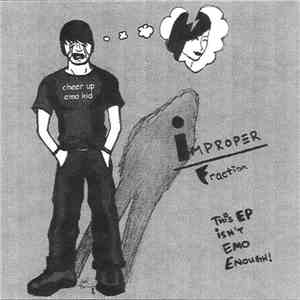 Improper Fraction - This EP Isn't Emo Enough! flac download