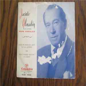 Jacinto Almadén - Dice Mi Serrana Que No La Quiero flac download