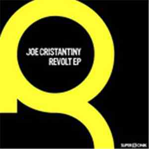 Joe Cristantiny - Revolt EP flac download
