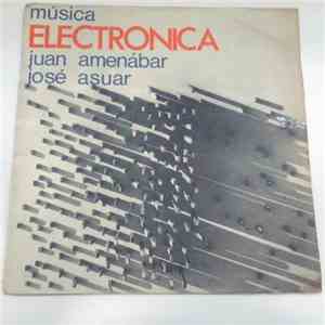 Juan Amenábar / José Asuar - Música Electrónica FLAC download