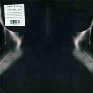 Kathryn Joseph - From When I Wake The Want Is flac download