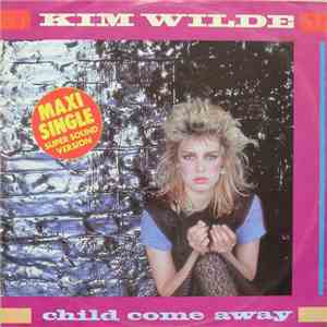 Kim Wilde - Child Come Away flac download