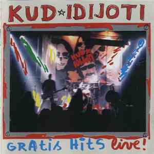 Kud Idijoti - Gratis Hits Live! flac download