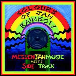 Messenjah Music Meets Side Track - Colours Of Jah Rainbow flac download