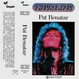 Pat Benatar - 1 Heure Avec flac download
