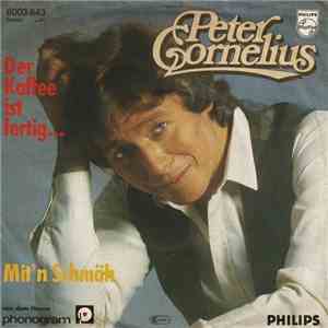 Peter Cornelius - Der Kaffee Ist Fertig... flac download