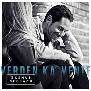 Rasmus Seebach - Verden Ka' Vente flac download