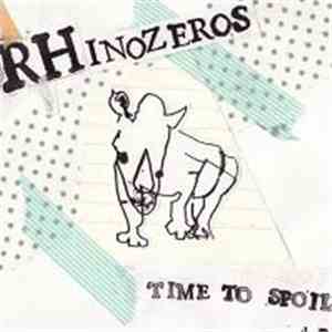 Rhinozeros - Time To Spoil flac download