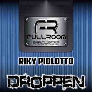Riky Piolotto - Droppen flac download