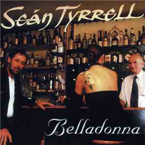 Seán Tyrrell - Belladonna flac download
