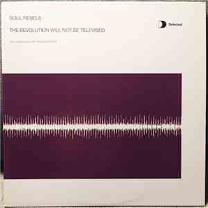Soul Rebels - The Revolution Will Not Be Televised flac download