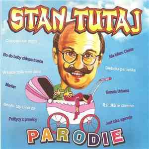 Stan Tutaj - Parodie flac download