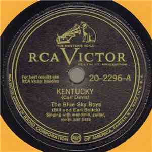 The Blue Sky Boys (Bill And Earl Bolick) - Kentucky / I'm Going To Write To Heaven (For I Know My Daddy's There) flac download