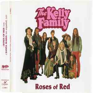The Kelly Family - Roses Of Red flac download