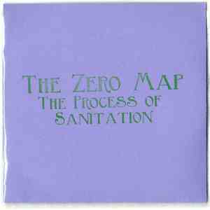 The Zero Map - The Process Of Sanitation flac download