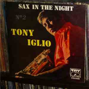Tony Iglio - Sax In The Night N° 2 flac download