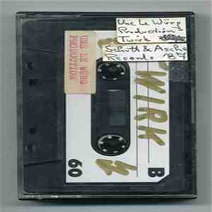 Une Le Wuerg Production - Twirk flac download