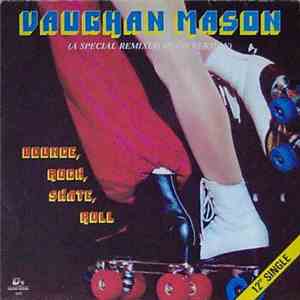 Vaughan Mason - Bounce, Rock, Skate, Roll (A Special REMIXED Disco Version) flac download