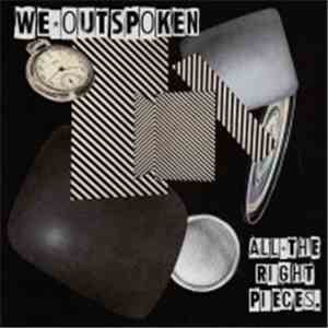 We Outspoken - All The Right Pieces flac download
