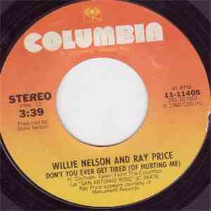 Willie Nelson & Ray Price - Don't You Ever Get Tired (Of Hurting Me) / Funny How Time Slips Away flac download