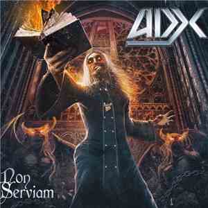 ADX - Non Serviam flac download
