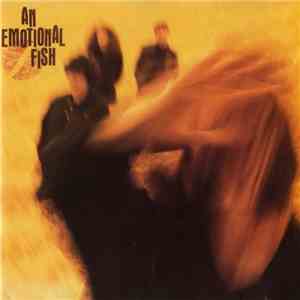 An Emotional Fish - An Emotional Fish flac download