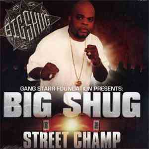 Big Shug - Street Champ flac download