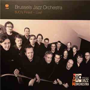 Brussels Jazz Orchestra - BJO's Finest - Live! flac download